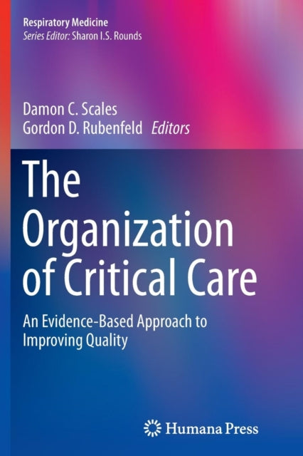 The Organization of Critical Care