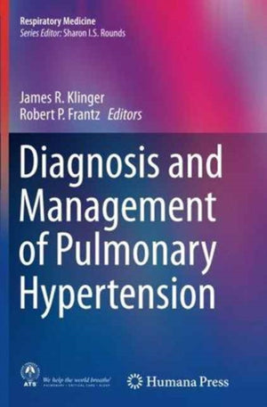 Diagnosis and Management of Pulmonary Hypertension
