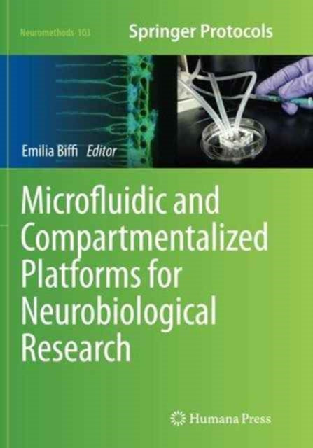 Book cover of: Microfluidic and Compartmentalized Platforms for Neurobiological Research. By: Emilia Biffi