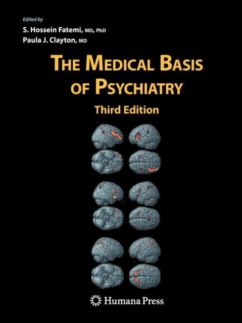 Book cover of: Medical Basis of Psychiatry. By: S. Hossein Fatemi