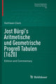 Book cover of: Jost Burgi's Aritmetische und Geometrische Progreß Tabulen (1620). By: Kathleen Clark