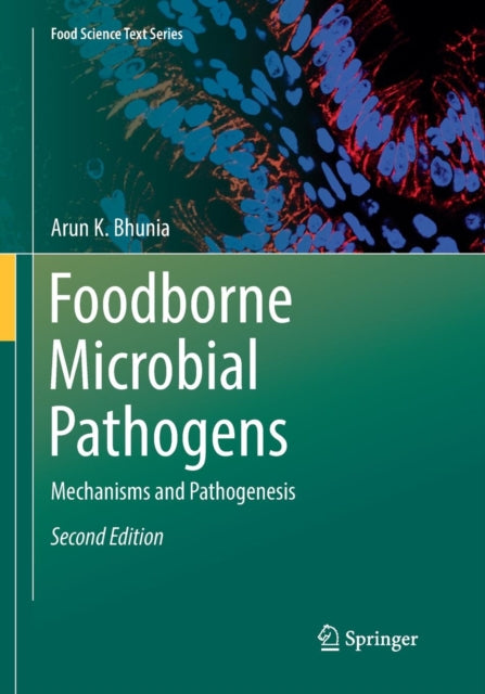 Book cover of: Foodborne Microbial Pathogens. By: Arun K. Bhunia