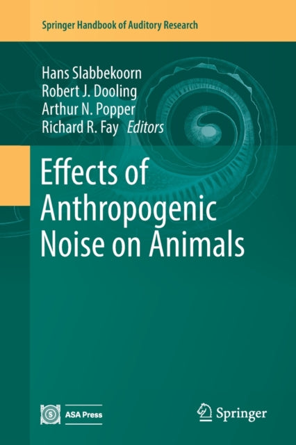 Book cover of: Effects of Anthropogenic Noise on Animals. By: Hans Slabbekoorn