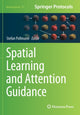 Book cover of: Spatial Learning and Attention Guidance. By: Stefan Pollmann