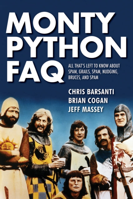 Book cover of: Monty Python FAQ. By: Brian Cogan