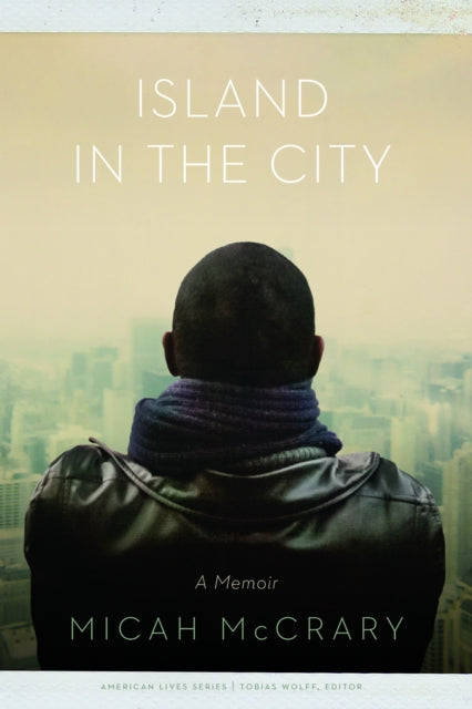 Book cover of: Island in the City. By: Micah McCrary