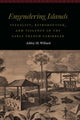 Book cover of: Engendering Islands. By: Ashley M. Williard
