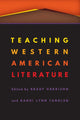 Book cover of: Teaching Western American Literature. By: Brady Harrison