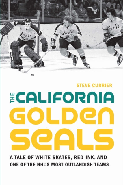 Book cover of: California Golden Seals. By: Steve Currier