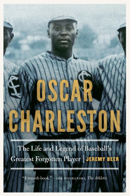 Book cover of: Oscar Charleston. By: Jeremy Beer