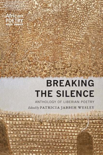 Book cover of: Breaking the Silence. By: Patricia Jabbeh Wesley