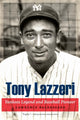 Book cover of: Tony Lazzeri. By: Lawrence Baldassaro