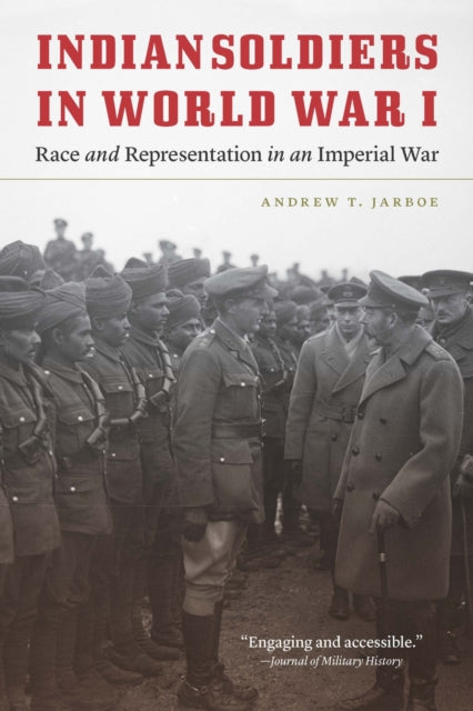 Book cover of: Indian Soldiers in World War I. By: Andrew T. Jarboe