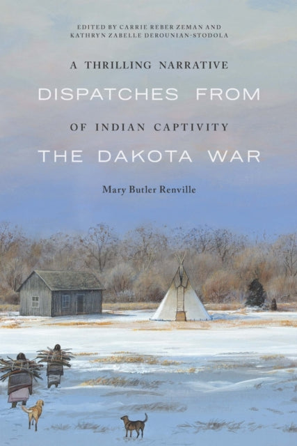 Book cover of: Thrilling Narrative of Indian Captivity
