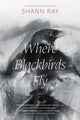 Book cover of: Where Blackbirds Fly