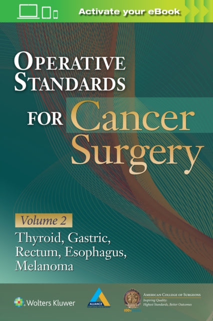 Book cover of: Operative Standards for Cancer Surgery. By: American College of Surgeons Clinical Research Program