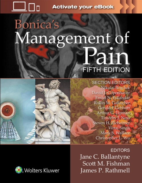 Book cover of: Bonica's Management of Pain. By: Jane C. Ballantyne MD  FRCA