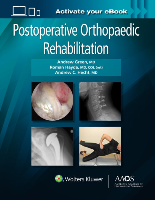 Book cover of: Postoperative Orthopaedic Rehabilitation: Print + Ebook. By: Andrew Green