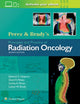 Book cover of: Perez & Brady's Principles and Practice of Radiation Oncology. By: Dr. Edward C. Halperin MD