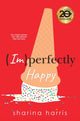 Book cover of: Imperfectly Happy. By: Sharina Harris