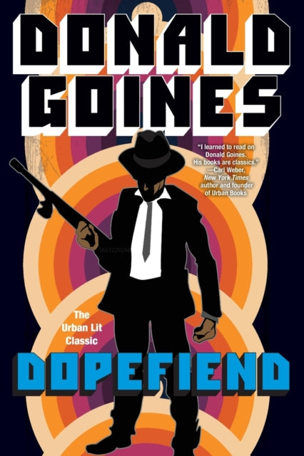 Book cover of: Dopefiend. By: Donald Goines
