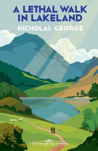 Book cover of: Lethal Walk in Lakeland. By: Nicholas George