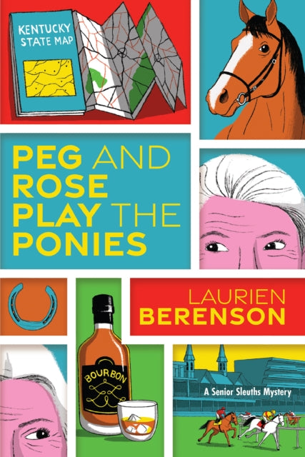 Peg and Rose Play the Ponies