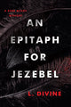 Book cover of: Epitaph for Jezebel. By: L. Divine