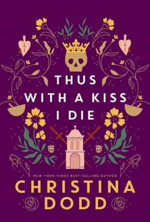 Thus with a Kiss I Die