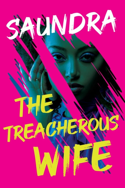 Book cover of: Treacherous Wife. By: Saundra