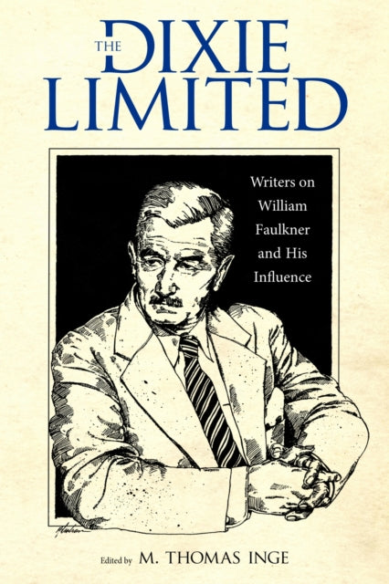 Book cover of: Dixie Limited. By: M. Thomas Inge