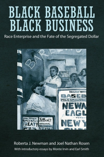 Book cover of: Black Baseball, Black Business. By: Roberta J. Newman