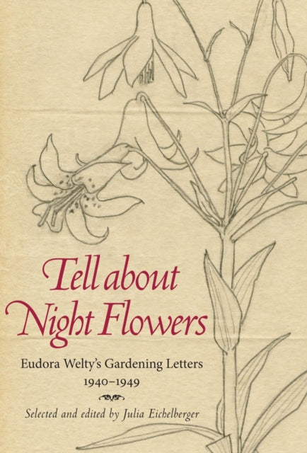 Book cover of: Tell About Night Flowers. By: Julia Eichelberger