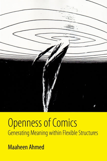 Book cover of: Openness of Comics. By: Maaheen Ahmed