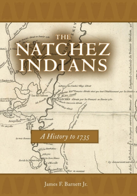 Book cover of: Natchez Indians. By: James F. Barnett