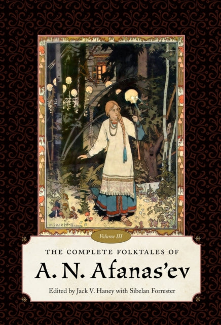 Book cover of: Complete Folktales of a.N. Afanas'ev, Volume III. By: Jack V. Haney