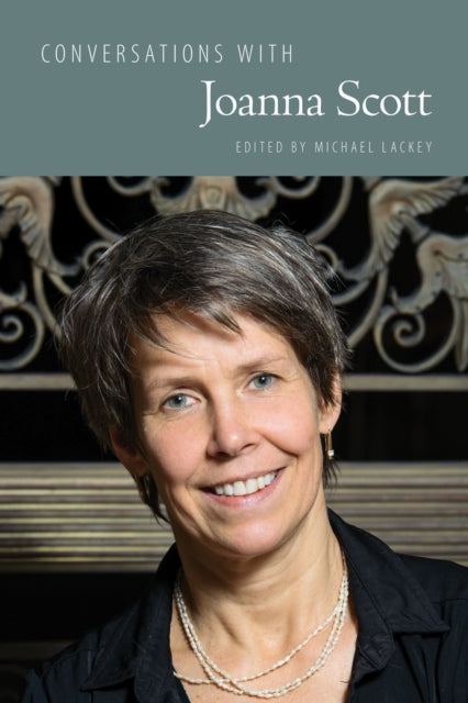 Book cover of: Conversations with Joanna Scott. By: Michael Lackey
