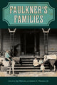 Book cover of: Faulkner's Families. By: Jay Watson