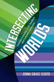 Book cover of: Intersecting Worlds