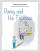 Book cover of: Danny and the Figurines