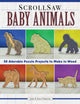 Book cover of: Scroll Saw Baby Animals. By: Judy Peterson