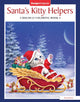 Book cover of: Santa's Kitty Helpers Holiday Coloring Book. By: Kayomi Harai