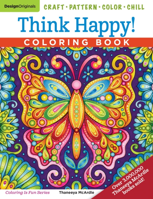 Book cover of: Think Happy! Coloring Book. By: Thaneeya McArdle