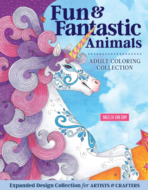 Book cover of: Hello Angel Fun & Fantastic Animals Adult Coloring Collection. By: Angelea Van Dam
