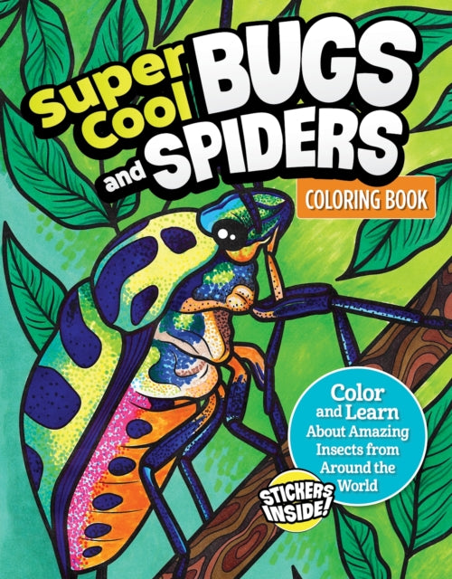 Book cover of: Super Cool Bugs and Spiders Coloring Book. By: Matthew Clark