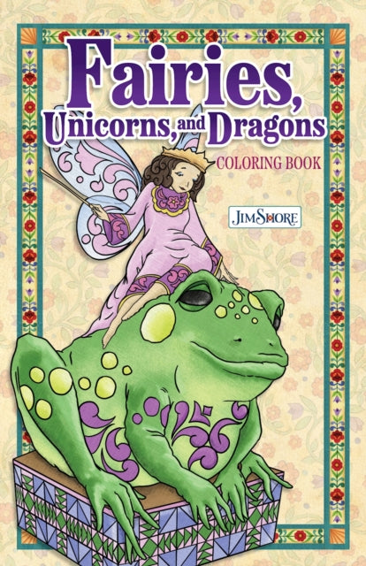 Book cover of: Jim Shore Fairies, Gnomes & Dragons Coloring Book. By: Jim Shore