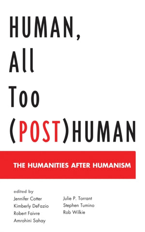 Human, All Too (Post)Human