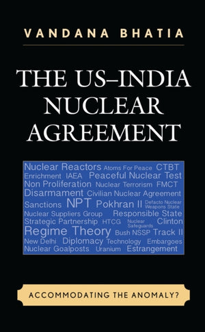 The US–India Nuclear Agreement