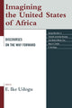 Book cover of: Imagining the United States of Africa. By: Kieh Lumumba-Kasongo
