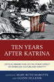 Book cover of: Ten Years after Katrina. By: Mary Ruth Marotte
